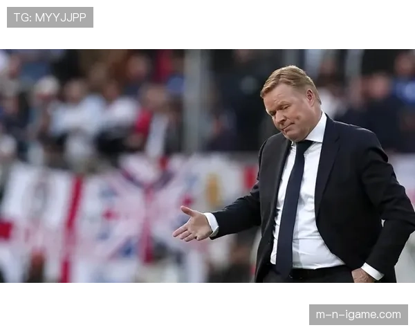 科曼重返荷兰国家队执教，开启重建之路迎战巅峰挑战